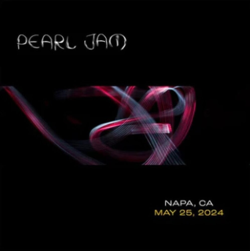 Pearl Jam - Live in Napa, CA 5/25/24 [CD]