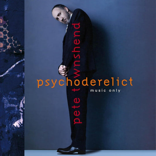 Pete Townshend - Psychoderelict (Music Only) [Half-Speed 2 LP]