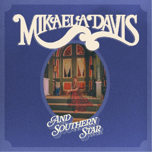 Mikaela Davis - Southern Star [Clear Vinyl]