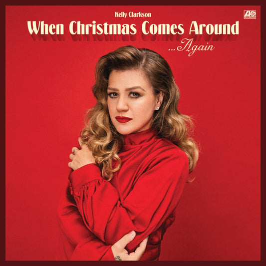 Clarkson, Kelly - When Christmas Comes Around Again [CD]