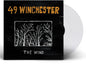 49 Winchester - Wind [White Lp Indie Exclusive]