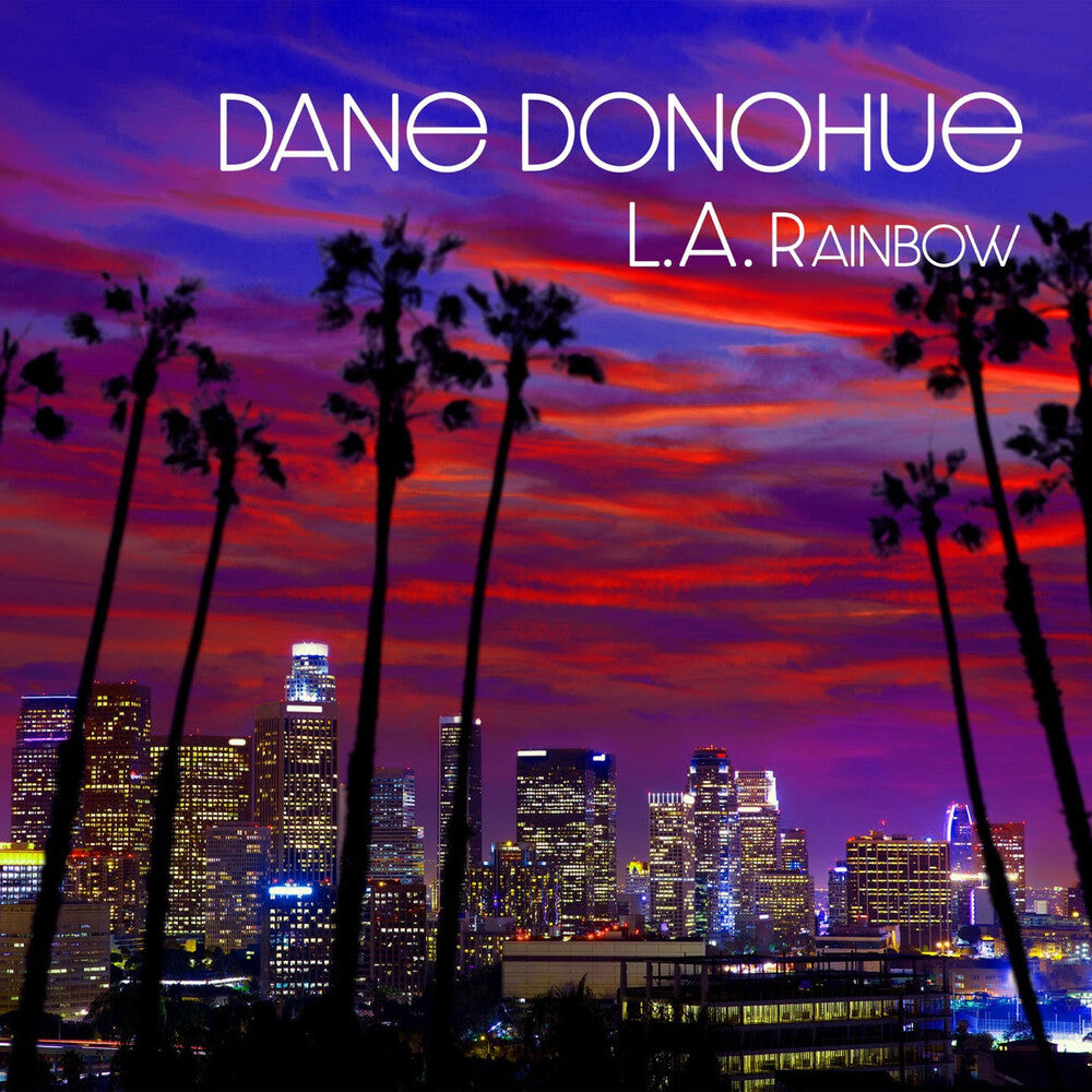 Dane Donohue - L.A. Rainbow [LP]