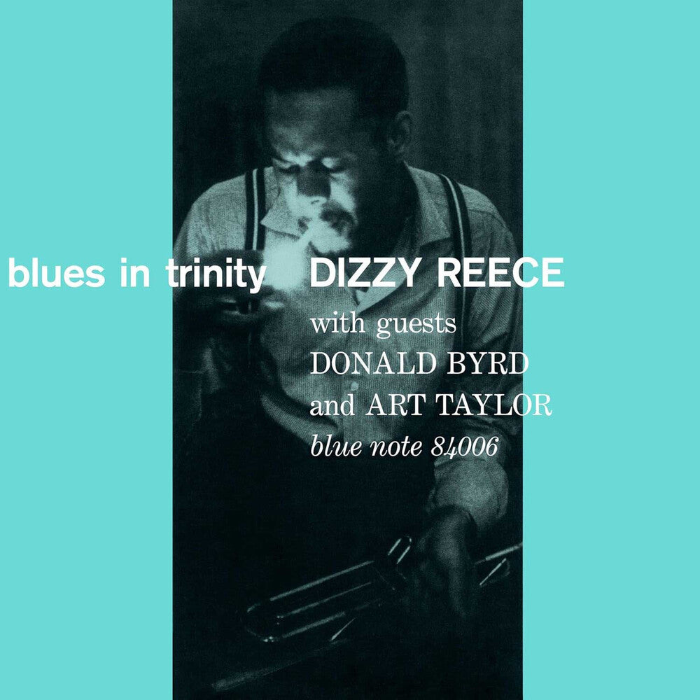 Dizzy Reece - Blues In Trinity (Blue Note Tone Poet Series) [LP]