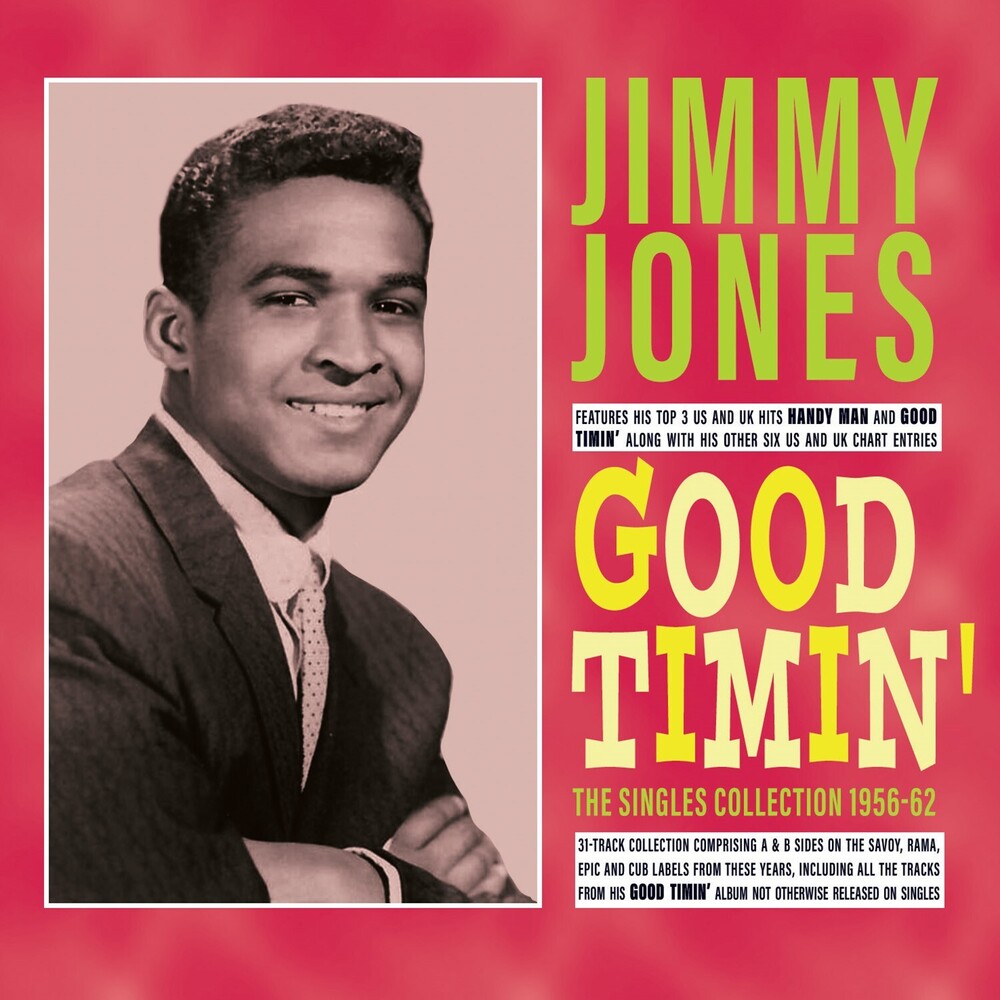 Jimmy Jones - Good Timin': The Singles Collection 1956-62 [CD]
