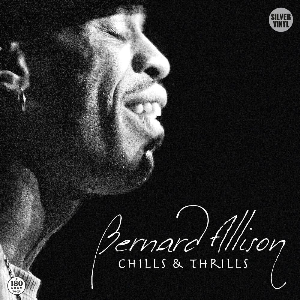 Bernard Allison - Chills & Thrills [Colored Vinyl] (Slv)