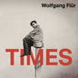 Wolfgang Flur - Times [LP]