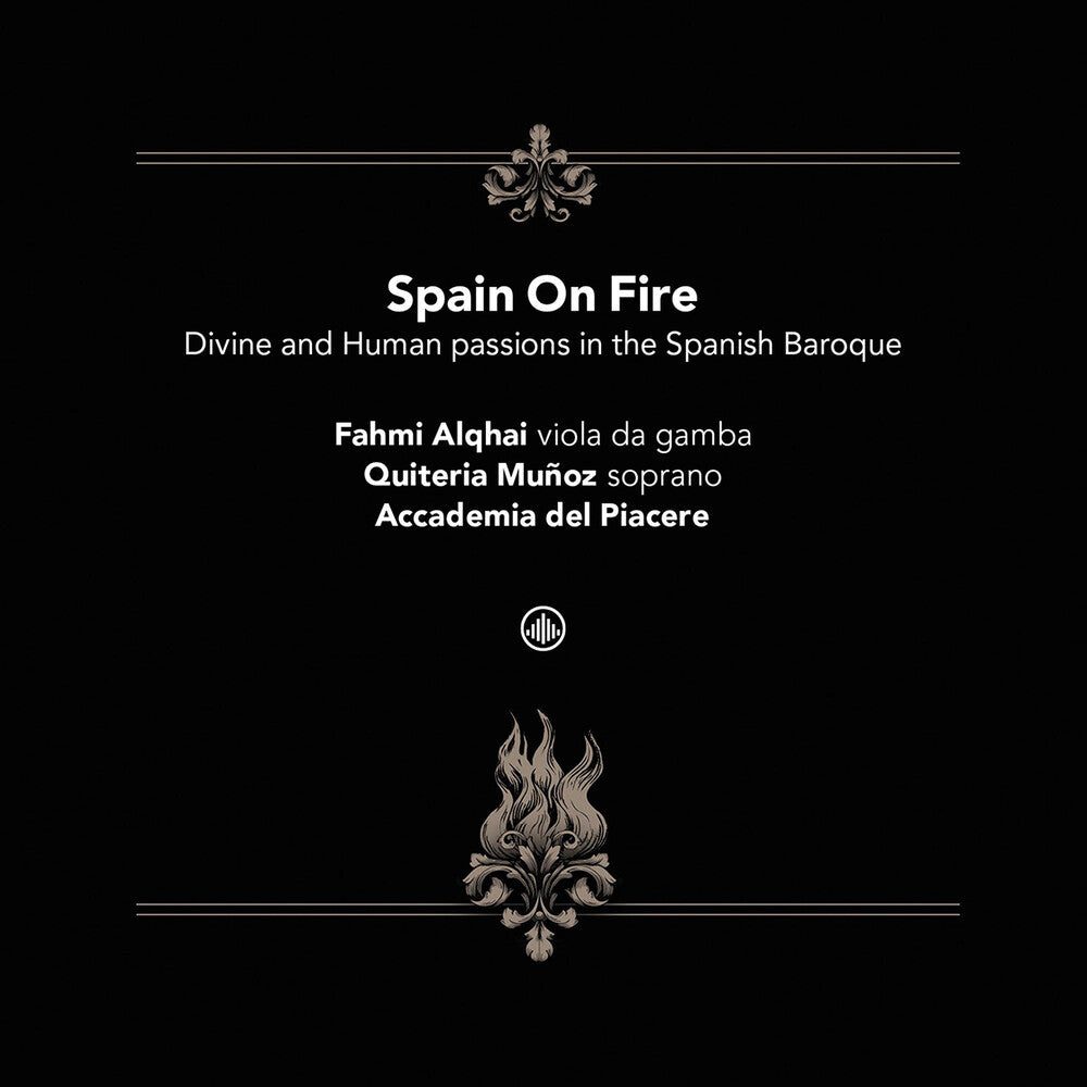 Alqhai / Bailly / Blanch - Spain On Fire - Divine & Human Passions In The [CD]