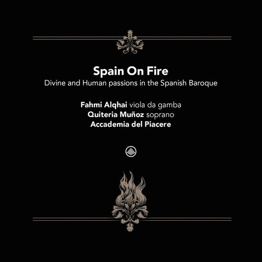 Alqhai / Bailly / Blanch - Spain On Fire - Divine & Human Passions In The [CD]
