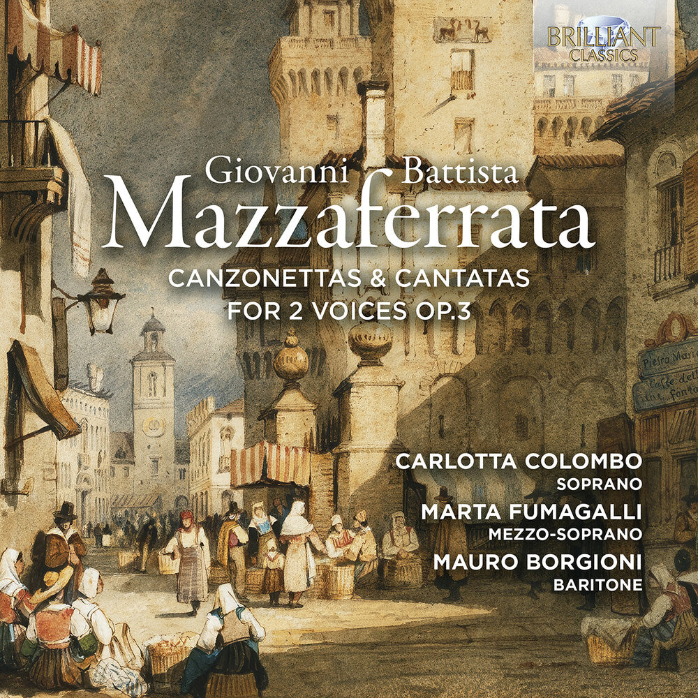 Mazzaferrata / Instrumental Ensemble - Canzonettas & Cantatas For 2 Voices Op. 3 [CD]