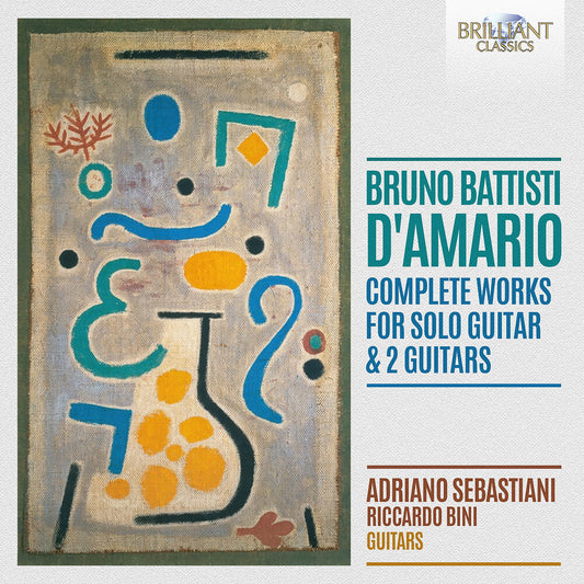 D'amario / Sebastiani - Complete Works For Guitar Solo & Two Guitars [CD]