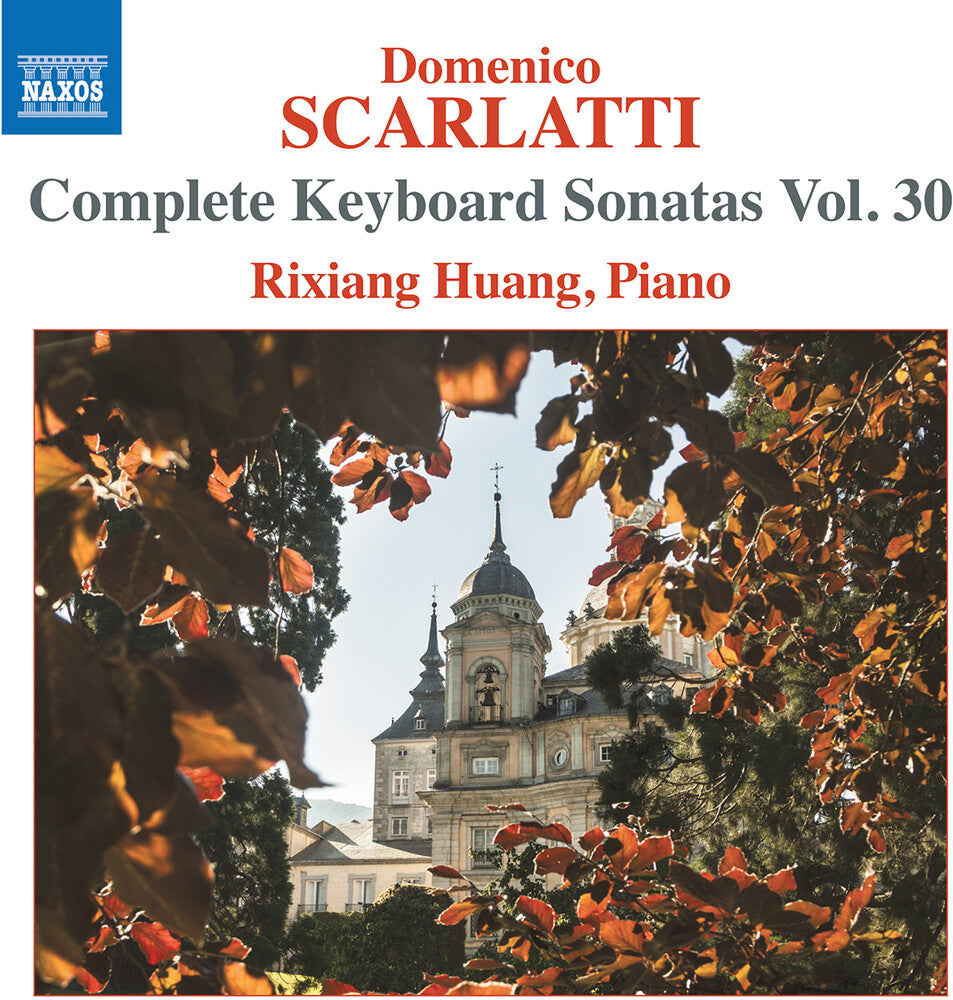Scarlatti / Huang - Complete Keyboard Sonatas Vol. 30 [CD]
