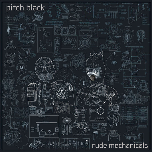 Pitch Black - Rude Mechanicals [LP]