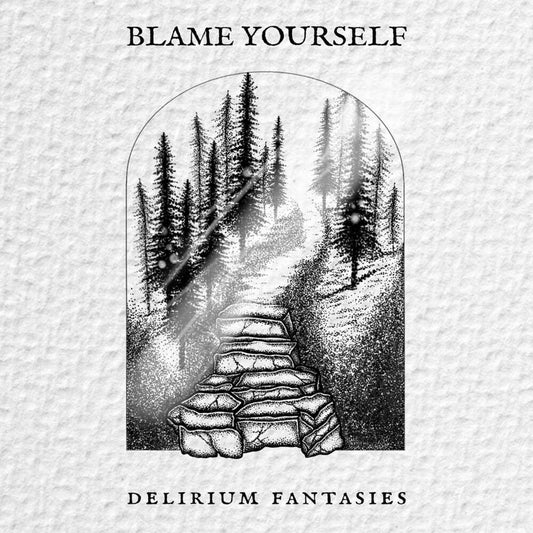 Blame Yourself - Delirium Fantasies [CD]