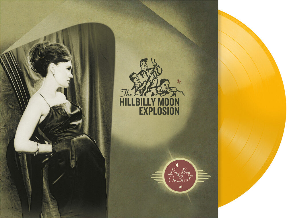 Hillbilly Moon Explosion - Buy Beg Or Steal [Colored Vinyl] (Ylw)