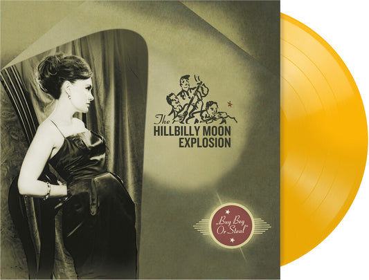 Hillbilly Moon Explosion - Buy Beg Or Steal [Colored Vinyl] (Ylw)