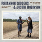 Rhiannon Giddens, Justin Robinson - What Did the Blackbird Say to the Crow [CD]