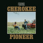 Pitney Meyer - Cherokee Pioneer [LP]