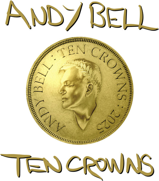 Andy Bell - Ten Crowns - White [LP]