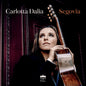 Carlotta Dalia - Dalia - Segovia [CD]
