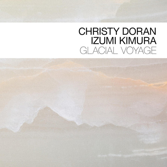 Komura / Doran - Glacial Voyage [CD]