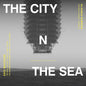 Chor Mieszany Katedry Wawelskiej - City & The Sea [CD]