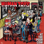 Human Toys - At The Poor Cow [LP]