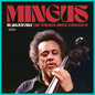 Mingus In Argentina: The Buenos Aires Concerts [CD]