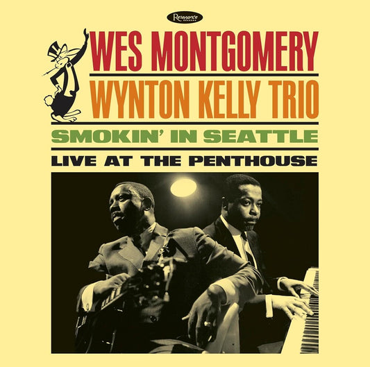 Montgomery, Wes / Kelly, Wynton - Smokin In Seattle: Live At The Penthouse [CD]