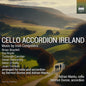 Mantu / Dunne - Cello Accordion Ireland [CD]
