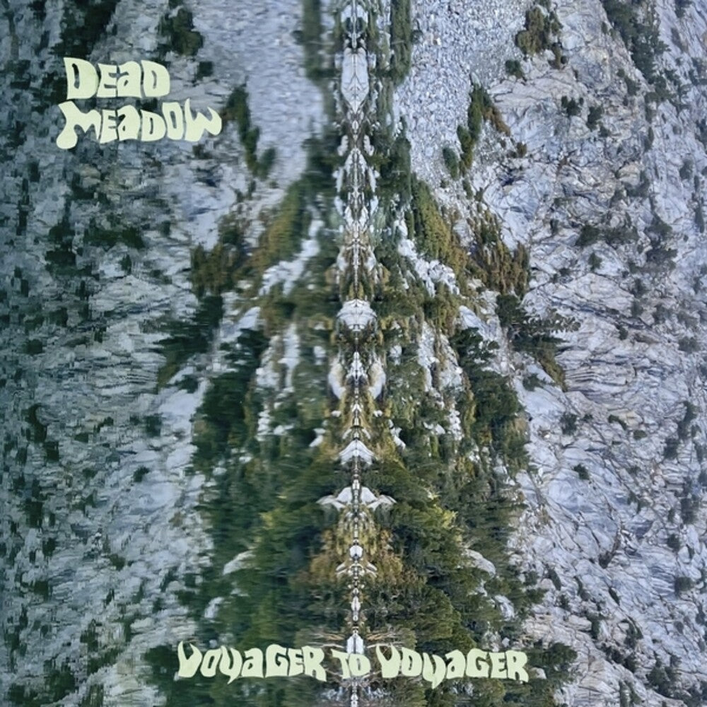 Dead Meadow - Voyager To Voyager [LP]