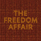 Freedom Affair - Freedom Affair (Blk) [Colored Vinyl] (Org)