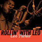 Lee Parker - Rollin' With Leo [180 Gram]
