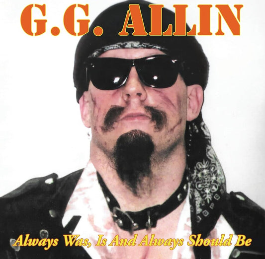 Gg Allin - Always Was, Is And Always Shall Be [LP]