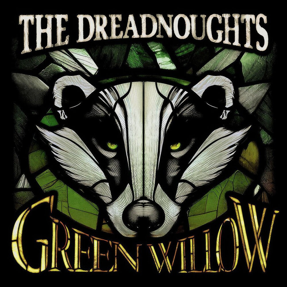 Dreadnoughts - Green Willow [LP]