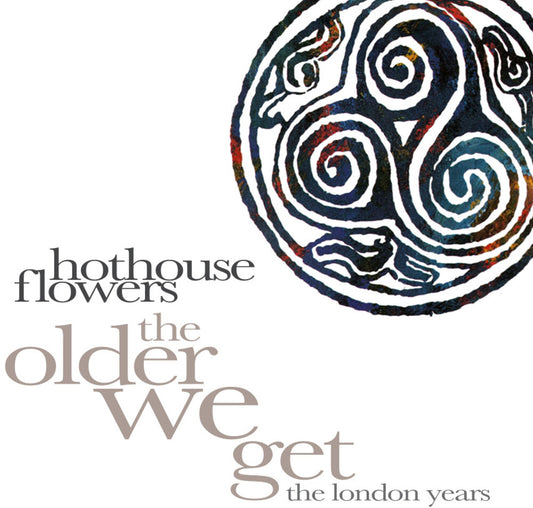 Hothouse Flowers - Older We Get: The London Years (Box) (Uk) [CD]