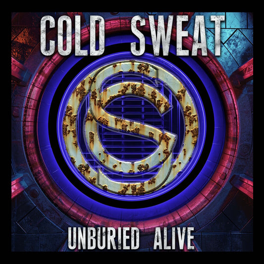 Cold Sweat - Unburied Alive [LP]