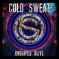Cold Sweat - Unburied Alive [LP]