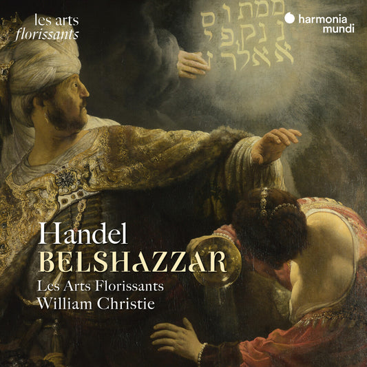 Les Arts Florissants / William Christie - Handel: Belshazzar [Limited Edition]