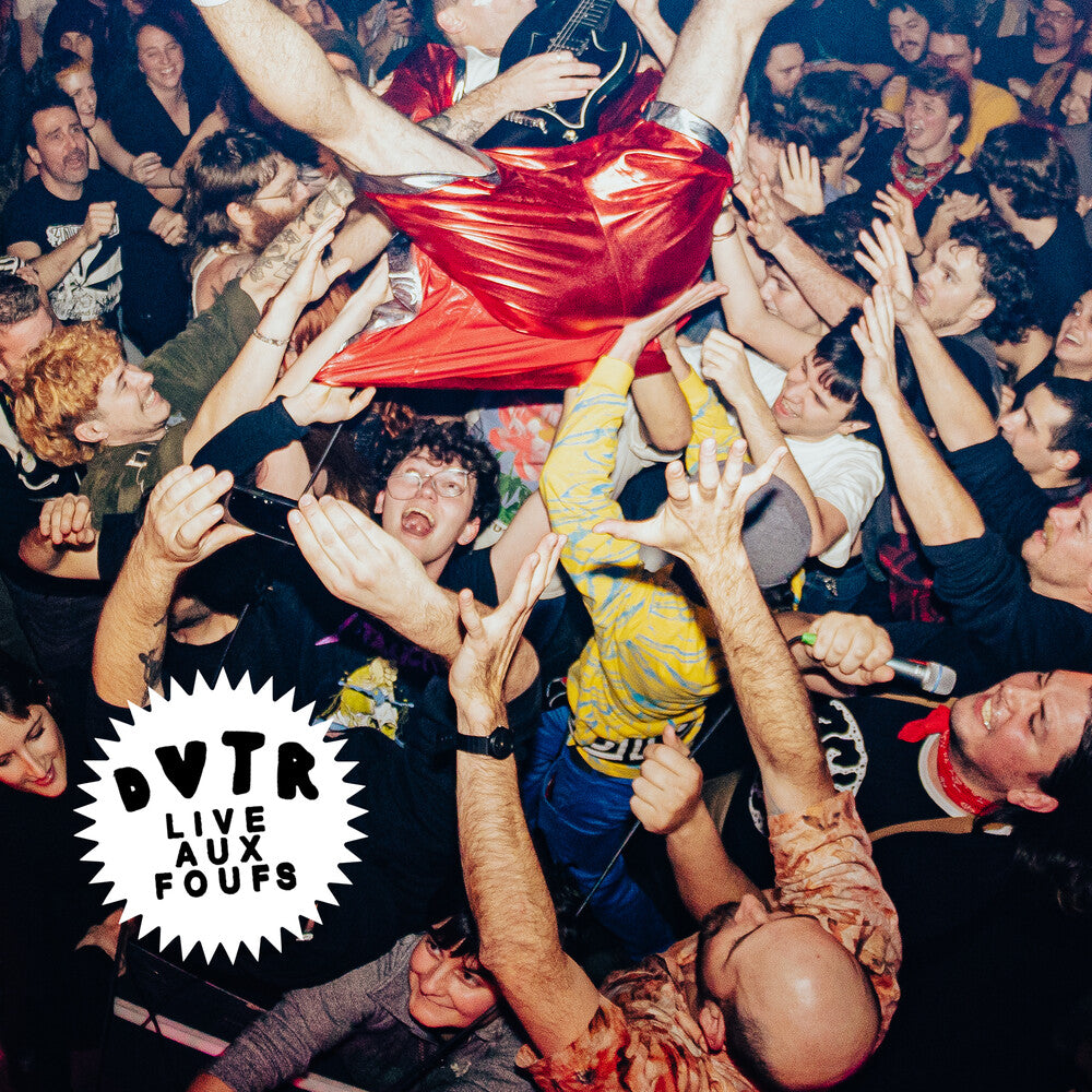 DVTR - Live Aux Foufounes [Digipak]