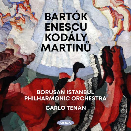 Borusan Istanbul Philharmonic / Carlo Tenen - Bartok: Dance Suite; Enescu: Romanian Rhapsody 1 [CD]
