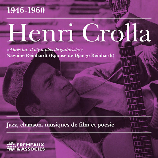 Henri Crolla - Jazz Chanson Musiques De Film Et Poesie (1946-60) [CD]