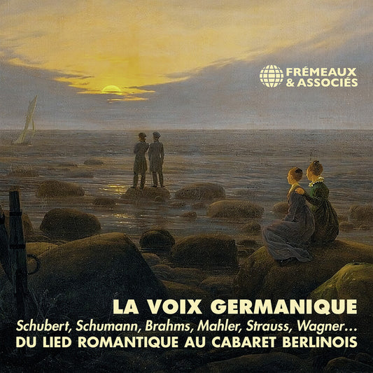La Voix Germanique - Du Lied Romantique Au Cabaret - La Voix Germanique - Du Lied Romantique Au Cabaret [CD]
