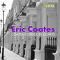 Best Of The Definitive Eric Coates - Best Of The Definitive Eric Coates [CD]