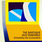 the album cover for Baroque Jazz Ensemble /Ira Schulman - Baroque Jazz Ensemble (Mod)