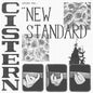 Cistern - New Standard [LP]