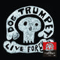 Dog Trumpet - Live Forever (Blk) (Ofgv) (Uk) [LP]
