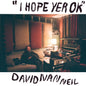 David Neil  Ivan - Hope Yer Ok [LP]