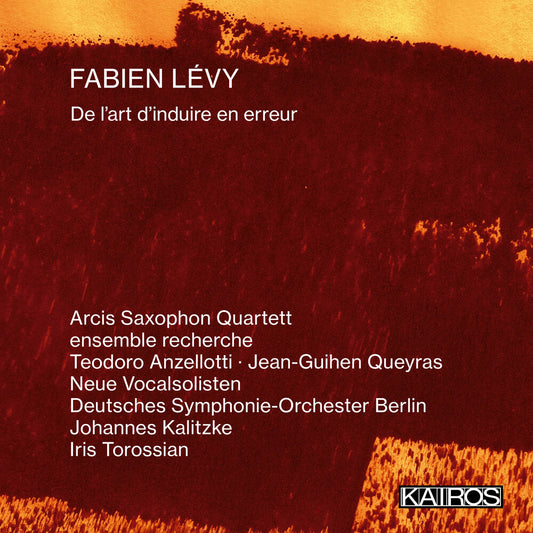Fabien Levy: De L'art D'induire En Erreur / Var - Fabien Levy: De L'art D'induire En Erreur / Var [CD]
