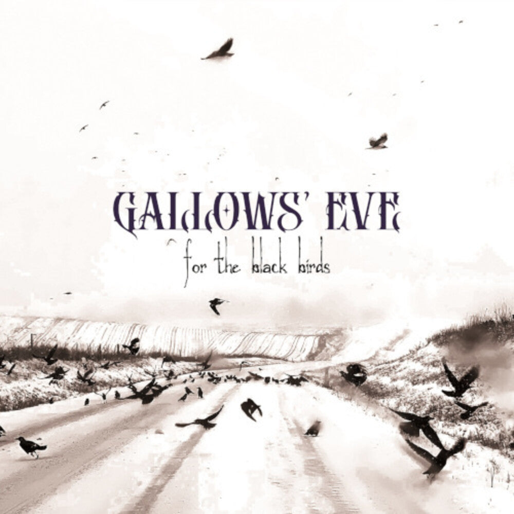 Gallows Eve - For The Black Birds [CD]