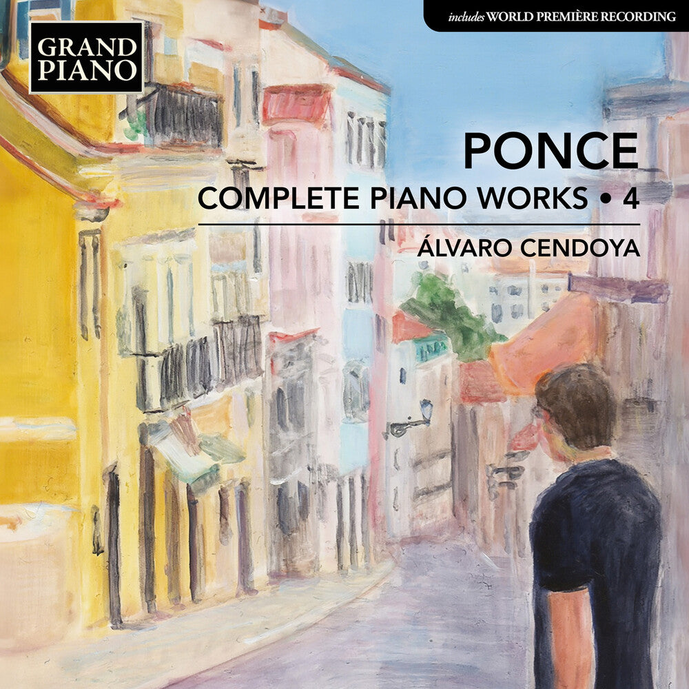 Alvaro Cendoya - Ponce: Complete Pno Works Vol. 4 [CD]